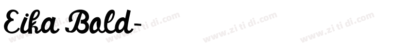 Eika Bold字体转换 Eika Bold字体转换